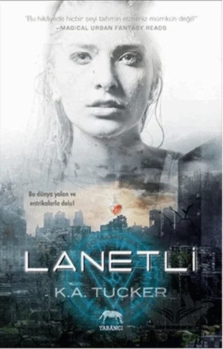 Lanetli – K. A. Tucker – Yabancı Yayınları kitap kapağı