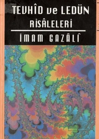 Tevhid ve Ledün Risaleleri – İmam-ı Gazali – Furkan Yayınları kitap kapağı