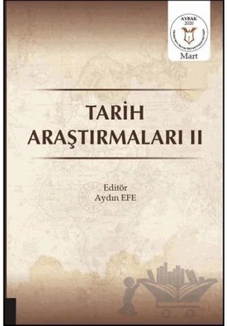 Tarih Araştırmaları 2 – Aydın Efe – Akademisyen Kitabevi kitap kapağı