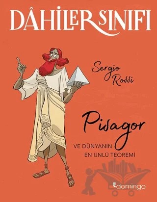 Pisagor - Dahiler Sınıfı – Sergio Rossi – Domingo Yayınevi kitap kapağı