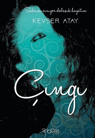 Çıngı – Kevser Atay – Sinopsis Yayınları kitap kapağı