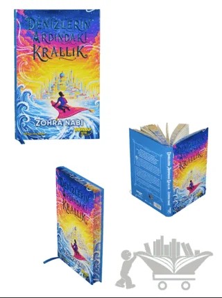 Denizlerin Ardındaki Krallık - Yan Boyamalı – Zohra Nabi – The Kitap Genç kitap kapağı