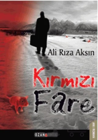 Kırmızı Fare – Ali Rıza Aksın – Ozan Yayıncılık kitap kapağı
