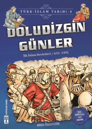 Doludizgin Günler / Türk - İslam Tarihi 4 – Metin Özdamarlar – İlk Genç Timaş kitap kapağı