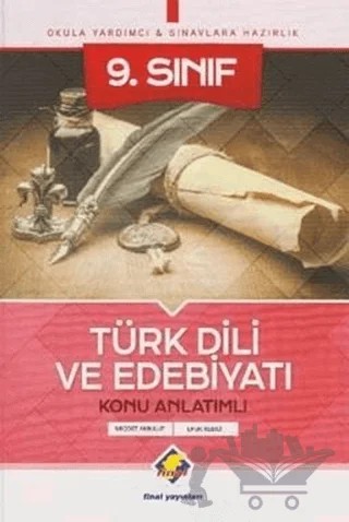 Final 9. Sınıf Türk Dili Ve Edebiyatı Konu Anlatımlı – Necdet Akbulut, Ufuk Kesici – Final Yayınları kitap kapağı