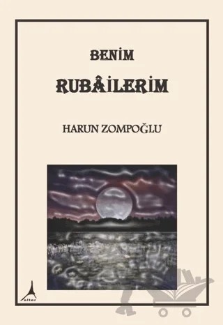 Benim Rubailerim – Harun Zompoğlu – Alter Yayıncılık kitap kapağı