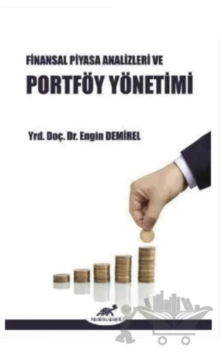 Finansal Piyasa Analizleri ve Portföy Yönetimi – Engin Demirel – Paradigma Akademi Yayınları kitap kapağı