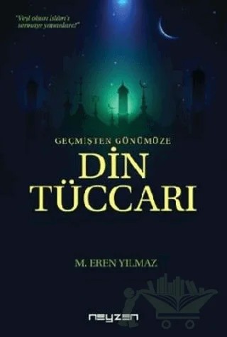 Din Tüccarı – M. Eren Yılmaz – Neyzen Kitap kitap kapağı