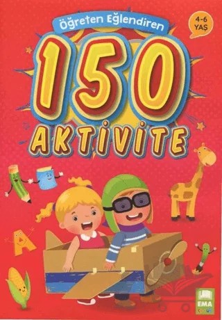 Öğreten Eğlendiren 150 Aktivite – Kolektif – Ema Çocuk kitap kapağı