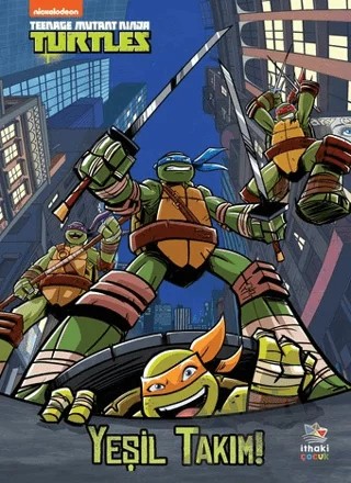 Yeşil Takım! - Genç Mutant Ninja Kaplumbağalar – Christy Webster – İthaki Çocuk Yayınları kitap kapağı