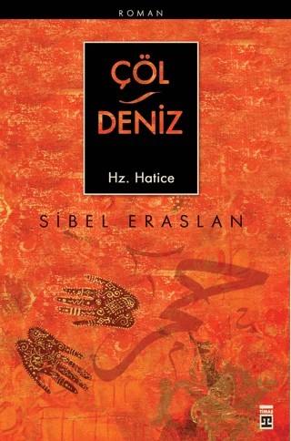 Çöl Deniz Hz. Hatice – Sibel Eraslan – Timaş İnanç kitap kapağı