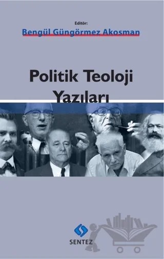 Politik Teoloji Yazıları – Kolektif – Sentez Yayınları kitap kapağı