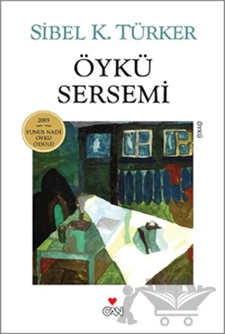 Öykü Sersemi – Sibel K. Türker – Can Yayınları kitap kapağı