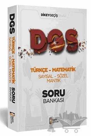 2021 DGS Türkçe - Matematik Sayısal - Sözel Mantık Tamamı Çözümlü Soru Bankası – Kolektif – İSEM Yayıncılık kitap kapağı