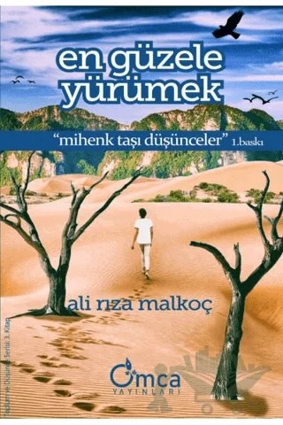 En Güzele Yürümek – Ali Rıza Malkoç – Omca Yayınları kitap kapağı