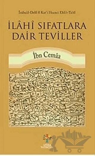İlahi Sıfatlara Dair Teviller – Bedreddin İbn Cemaa – Litera Yayıncılık kitap kapağı