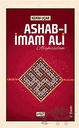 Ashab-ı İmam Ali Aleyhisselam – Kerim Uçar – Mir Yayınları kitap kapağı