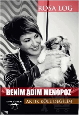 Benim Adım Menopoz – Rosa Log – Sokak Kitapları Yayınları kitap kapağı