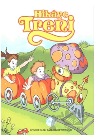 Hikaye Treni – Elif Arslan – Diyanet İşleri Başkanlığı kitap kapağı