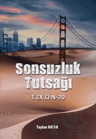 Sonsuzluk Tutsağı – Taylan Katak – Aydili Sanat Yayınları kitap kapağı