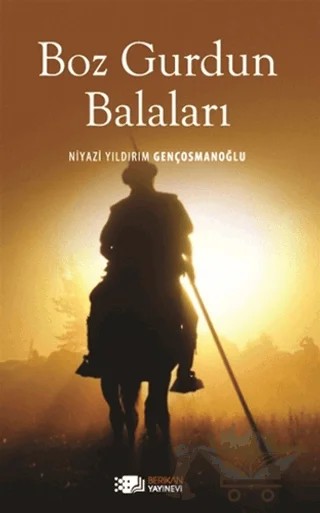 Boz Gurdun Balaları – Niyazi Yıldırım Gençosmanoğlu – Berikan Yayınevi kitap kapağı