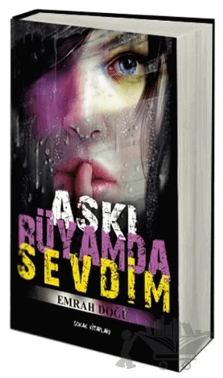 Aşkı Rüyamda Sevdim – Emrah Doğu – Sokak Kitapları Yayınları kitap kapağı
