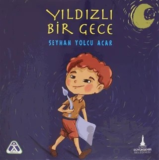 Yıldızlı Bir Gece – Seyhan Yolcu Acar – İzmir Büyükşehir Belediyesi İzmir Kent Kitaplığı kitap kapağı