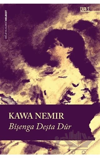 Bişenga Deşta Dur – Kawa Nemir – Lis Basın Yayın kitap kapağı
