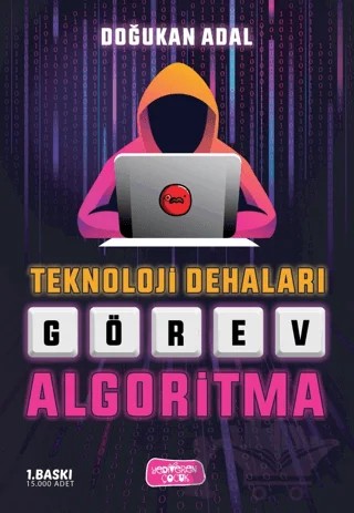 Teknoloji Dehaları - Görev Algoritma – Doğukan Adal – Yediveren Çocuk kitap kapağı
