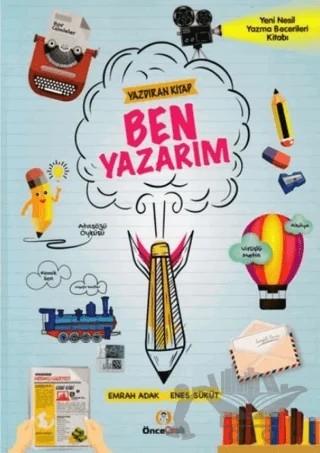 Ben Yazarım – Emrah Adak, Enes Süküt – Önce Çocuk kitap kapağı