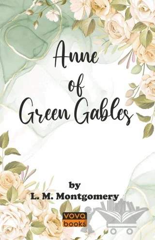 Anne of Green Gables – L. M. Montgomery – Vova Yayınları kitap kapağı