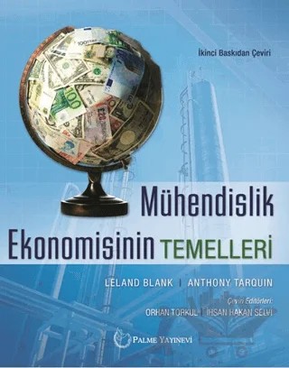 Mühendislik Ekonomisinin Temelleri – Anthony Tarquin, Leland Blank – Palme Yayıncılık kitap kapağı