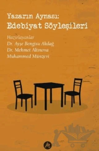 Yazarın Aynası: Edebiyat Söyleşileri – Ayşe Bengisu Akdağ, Mehmet Altınova, Muhammed Münzevi – Mahfel Yayıncılık kitap kapağı