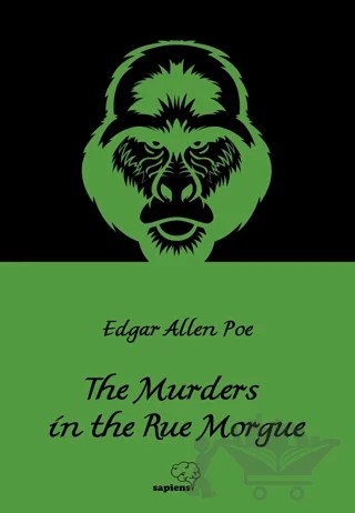 The Murders in the Rue Morgue – Edgar Allan Poe – Sapiens Yayınları kitap kapağı