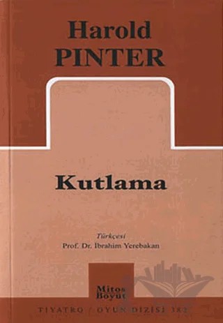 Kutlama – Harold Pinter – Mitos Boyut Yayınları kitap kapağı