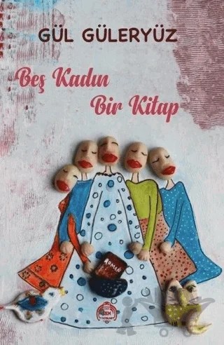 Beş Kadın Bir Kitap – Gül Güleryüz – Kekeme Yayınları kitap kapağı