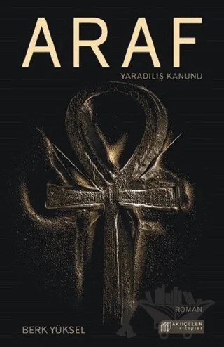 Araf – Berk Yüksel – Akıl Çelen Kitaplar kitap kapağı