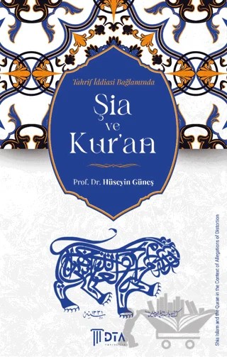 Tahrif İddiası Bağlamında Şia ve Kur'an – Hüseyin Güneş – DTA Yayıncılık kitap kapağı