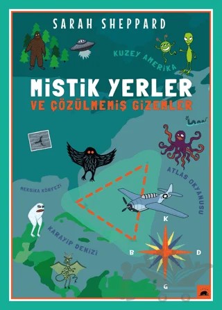 Mistik Yerler ve Çözülmemiş Gizemler – Sarah Sheppard – Kolektif Kitap kitap kapağı