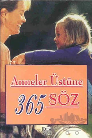 Anneler Üstüne 365 Söz – Dablia Porter – Anahtar Kitaplar Yayınevi kitap kapağı