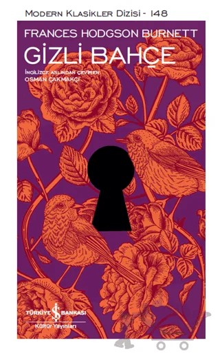 Gizli Bahçe (Şömizli) – Frances Hodgson Burnett – İş Bankası Kültür Yayınları kitap kapağı