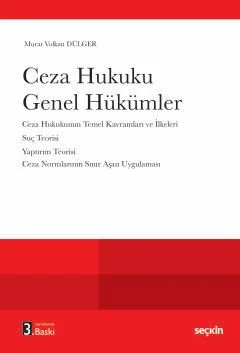 Ceza Hukuku Genel Hükümler – Murat Volkan Dülger – Seçkin Yayıncılık kitap kapağı
