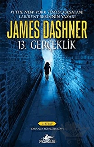 13. Gerçeklik (2. Kitap) – James Dashner – Pegasus Yayınları kitap kapağı