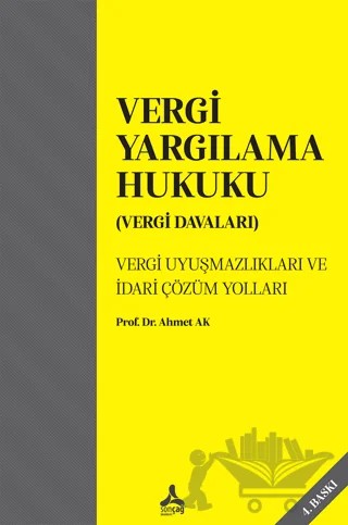 Vergi Yargılama Hukuku (Vergi Davaları) – Ahmet Ak – Sonçağ Yayınları kitap kapağı