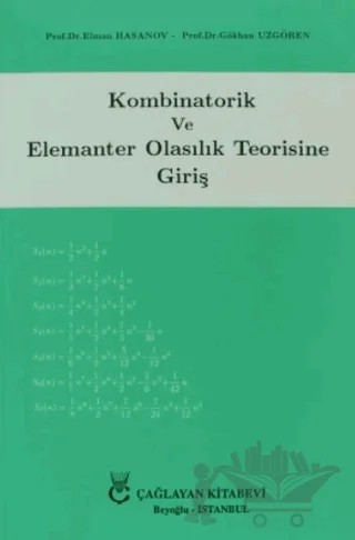Kombinatorik ve Elemanter Olasılık Teorisine Giriş – Elman Hasanov, Gökhan Uzgören – Çağlayan Kitabevi kitap kapağı