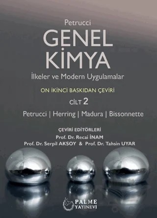 Genel Kimya Cilt: 2 - İlkeler ve Modern Uygulamalar – Ralph H. Petrucci, F. Geoffrey Herring, Jeffry D. Madura, Carey Bissonnette – Palme Yayıncılık kitap kapağı