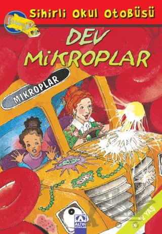Sihirli Okul Otobüsü: Dev Mikroplar – Joanna Cole – Altın Kitaplar kitap kapağı