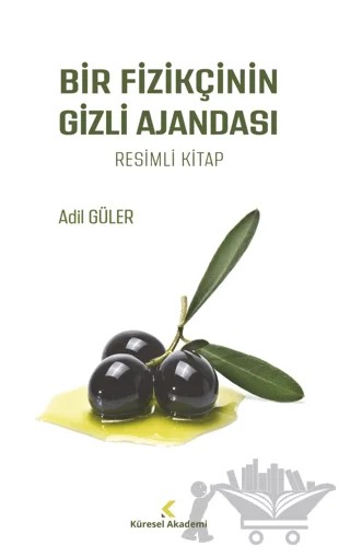 Bir Fizikçinin Gizli Ajandası – Adil Güler – Küresel Kitap kitap kapağı