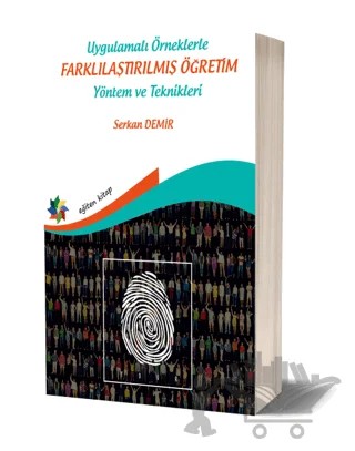 Uygulamalı Örneklerle Farklılaştırılmış Öğretim Yöntem ve Teknikleri – Serkan Demir – Eğiten Kitap kitap kapağı