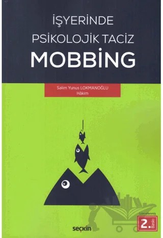 İşyerinde Psikolojik Taciz – Salim Yunus Lokmanoğlu – Seçkin Yayıncılık kitap kapağı